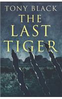 The Last Tiger