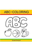 ABC Coloring: Cute and Fun Coloring Book For Boys and Girls, Alphabet Coloring Book For Toddlers (ABC For Children Ages 1-6)