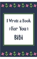 I Wrote a Book For You Bibi