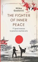 The Fighter of Inner Peace