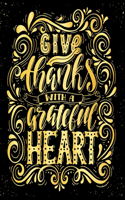 Give Thanks With Grateful heart: An Inspirational Adult Coloring Book for Stress-Relief. With Inspiring quotes and Positive affirmations for Relaxation(UK Edition)