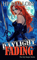 Daylight Fading: An epic fantasy romance series