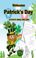 Welcome Patrick's Day Activity Book for Kids