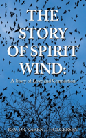 Story of Spirit Wind