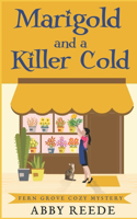 Marigold and a Killer Cold