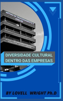 Diversidade cultural dentro das empresas