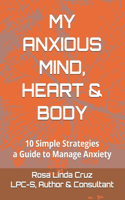 My Anxious Mind, Heart & Body