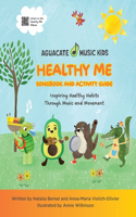 Healthy Me Songbook and Activity Guide
