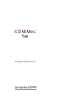 It IS All About You
