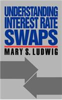 Understanding Interest Rate Swaps