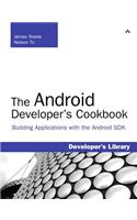 The Android Developer's Cookbook: Building Applications with the Android SDK