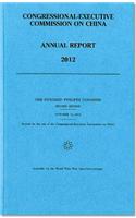 Congressional-Executive Commission on China Annual Report 2012