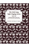 Folk Song Sight Singing Book 3