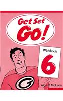 Get Set - Go!: 6: Workbook