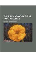 The Life and Work of St. Paul Volume 2