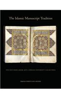 The Islamic Manuscript Tradition