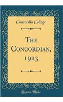 The Concordian, 1923 (Classic Reprint)