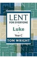 Lent for Everyone: Luke Year C