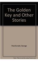 The Golden Key & Other Stories