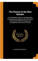 The History of the Blue Blanket
