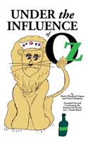 Under the Influence of Oz