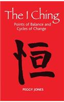 I Ching: Points of Balance and Cycles of Change