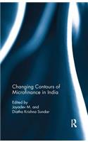 Changing Contours of Microfinance in India