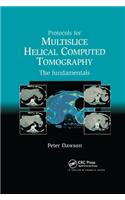 Protocols for Multislice Helical Computed Tomography: The Fundamentals