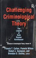 Challenging Criminological Theory