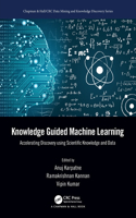 Knowledge Guided Machine Learning