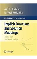 Implicit Functions and Solution Mappings: A View from Variational Analysis