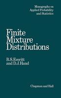 Finite Mixture Distributions: (15 Monographs on Statistics & Applied Probability)