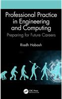 Professional Practice in Engineering and Computing: Preparing for Future Careers