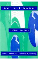 Text, Lies, and Video Tape