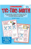 Tic-Tac-Math Grades 3-4: 50 Reproducible, Leveled Game Sheets That Kids Can Use Independently or in Small Groups to Practice Important Math Skills(Tic-Tac-Math)