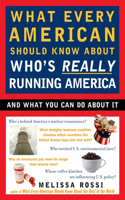 What Every American Should Know About Who's Really Running America: And What You Can Do About It(English)