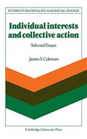 Individual Interests and Collective Action