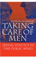 Taking Care of Men