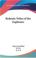 Bedouin Tribes of the Euphrates: (English)