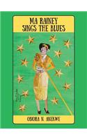 Ma Rainey Sings the Blues