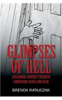 Glimpses of Hell