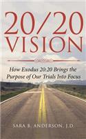 20/20 Vision: How Exodus 20