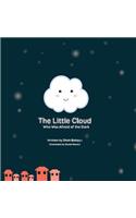 Little Cloud Who Was Afraid of The Dark