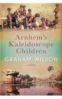 Arnhem's Kaleidoscope Children