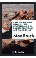 Concerto No. 2 in D Minor for Violin and Piano, Op. 44