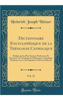 Dictionnaire EncyclopÃ©dique de la ThÃ©ologie Catholique, Vol. 21: RÃ©digÃ© Par Les Plus Savants Professeurs Et Docteurs En ThÃ©ologie de l'Allemagne Catholique Moderne; Sa Ou SAA SÃ©pulture Chez Les HÃ©breux (Classic Reprint): RÃ©digÃ© Par Les Plus Savants Professeurs Et Docteurs En ThÃ©ologie de l'Allemagne Catholique Moderne; Sa Ou SAA SÃ©pulture Chez Les HÃ©breux (Class