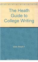 The Heath Guide to College Writing