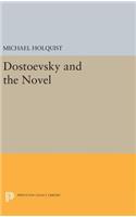 Dostoevsky and the Novel