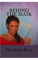 Behind the Mask