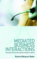 Mediated Business Interactions